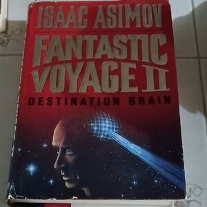 Isaac Asimov Fantastic Voyage II: Destination Brain - Red Cover